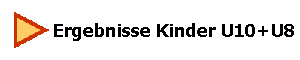 Ergebnisse Kinder U10+U8